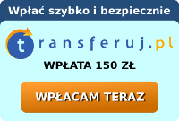 Szybka wpłata 150 zł przez transferuj.pl